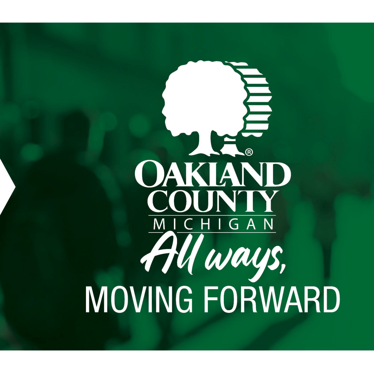 Graphic with Oakland County logo and "All ways, moving forward"